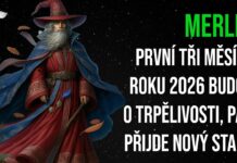 Merlin: První tři měsíce roku 2026 budou o trpělivosti, pak přijde nový start