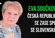 Eva Součková: Česká republika se zase spojí se Slovenskem