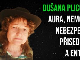 Dušana Plicová: Aura, nemoci, nebezpeční přisedlíci a entity