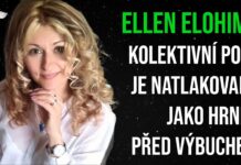Ellen Elohime: Kolektivní pole je natlakované jako hrnec před výbuchem