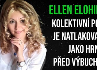 Ellen Elohime: Kolektivní pole je natlakované jako hrnec před výbuchem