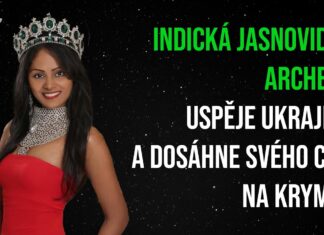 Indická jasnovidka Archena: Uspěje Ukrajina a dosáhne svého cíle na Krymu?