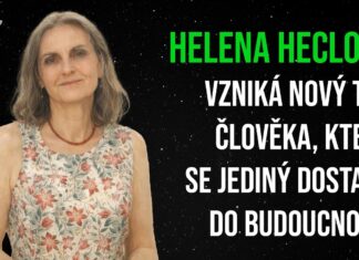 Helena Heclová: Vzniká nový typ člověka, který se jediný dostane do budoucnosti