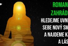 Roman N. Zahrádka: Hledejme uvnitř sebe nový směr a najdeme klid a lásku