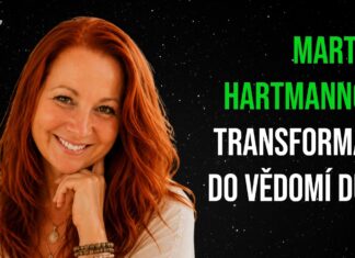 Martina Hartmannová: Transformace do Vědomí duše